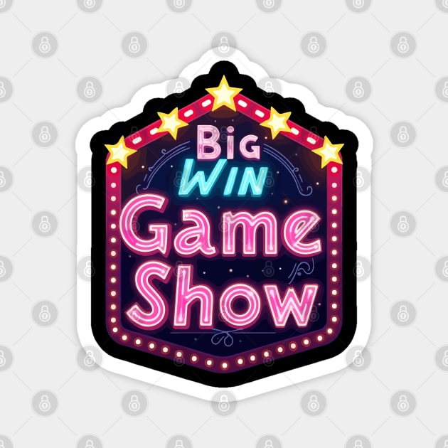 Big Win Game Show Magnet by Urbanprint