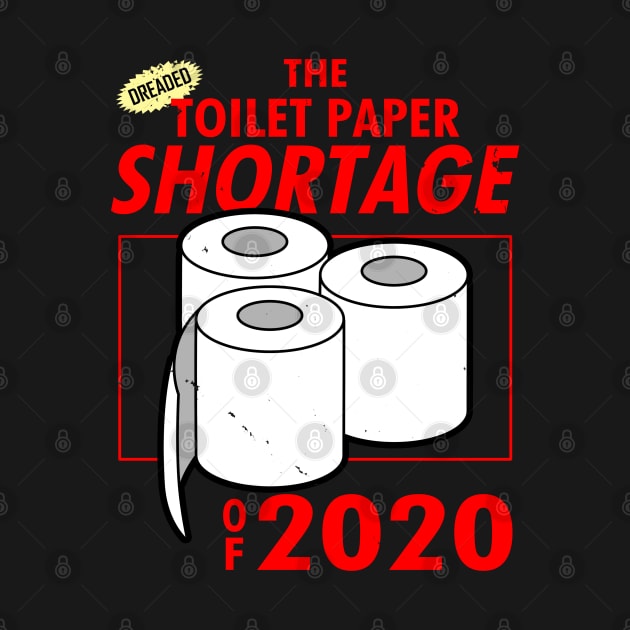 The Toilet Paper Shortage Of 2020 Funny Vintage Toilet Humor Meme by BoggsNicolas