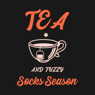 Tea and fuzzy socks season T-Shirt