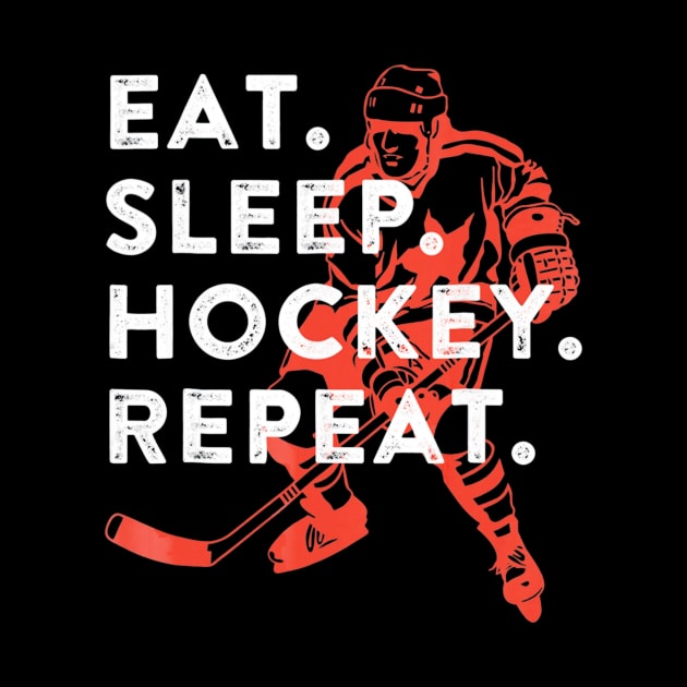 Eat Sleep Hockey Repeat - Gift by AxelRoldns