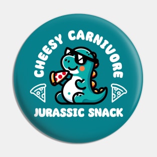 Cheesy Carnivore Jurassic Snack - Funny Dinosaur Pin