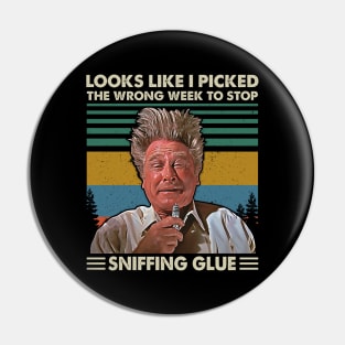 Looks like I picked sniffing glue vintage Pin