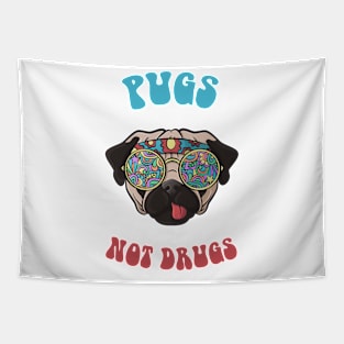 Pugs Not Drugs Tapestry