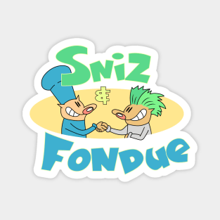 Sniz & Fondue Magnet