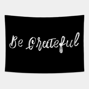Be Grateful Tapestry