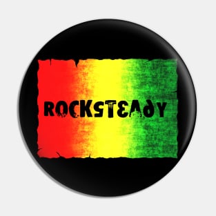 Rocksteady Pin