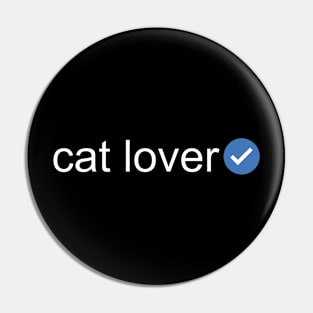 Verified Cat Lover (White Text) Pin