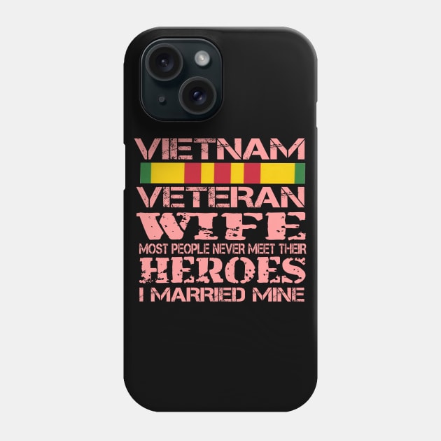 Distressed Vietnam War Veteran Wife Supporter Phone Case by F&L Design Co.