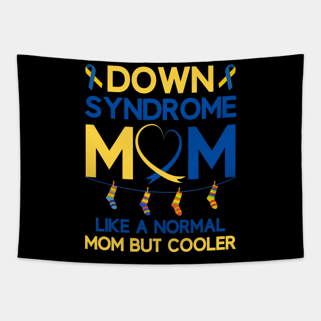 Down Syndrome Mom Definition Awareness Month Tapestry by nadinecarolin71415