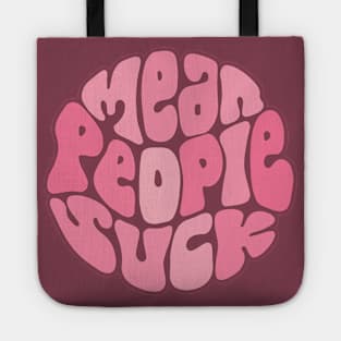 Mean People Suck Word Art Tote