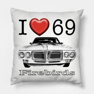 I love 69 Firebird Pillow