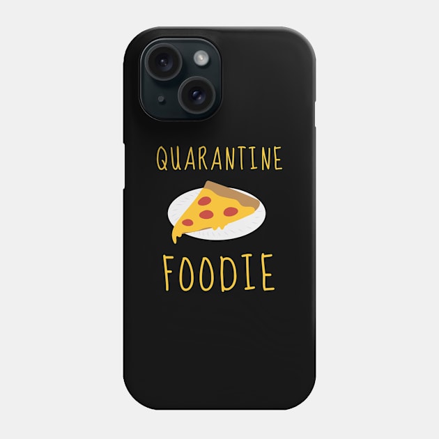 Quarantine Pizza Foodie Funny Cute Foodie Introvert Shirt Cute Funny Burger Cheese Chocolate Stay Home Virus Cute Animals Pets Funny Pandemic Gift Sarcastic Inspirational Motivational Birthday Present Phone Case by EpsilonEridani