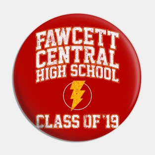 Fawcett Central High School Class of 19 (Variant) Pin