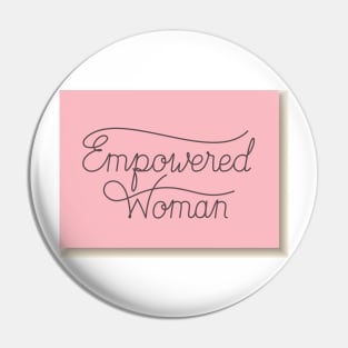 Girls Have the Power to Change the World Pin