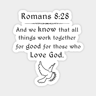 Romans 8:28 Magnet