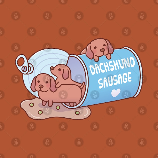 Cute Dachshund Sausage Dogs In A Can Funny by rustydoodle