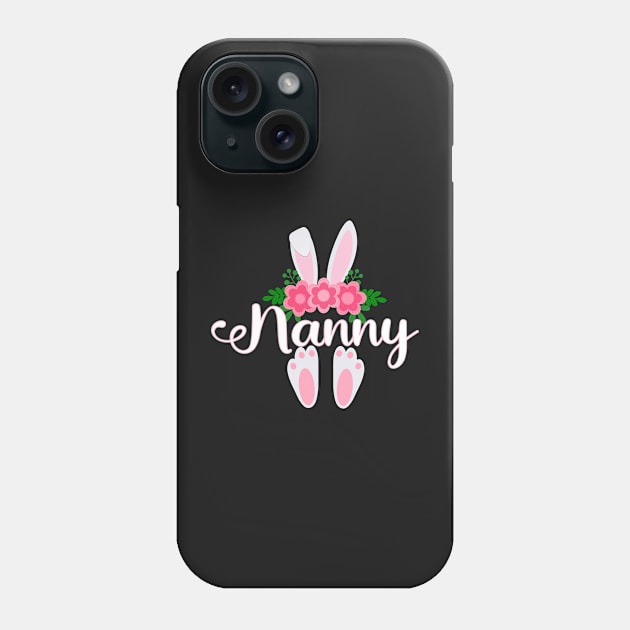 EASTER BUNNY NANNY FOR HER - MATCHING EASTER SHIRTS FOR WHOLE FAMILY Phone Case by KathyNoNoise