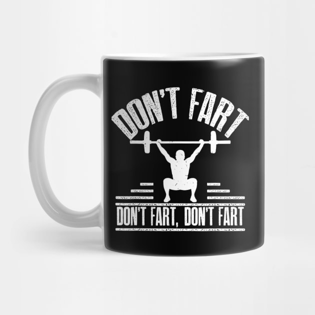 Don't Fart Workout Gifts Weightlifting Fan Mug Fitness Mug Bodybuilding Mug  Gift From Son Best Farter Ever Funny Gift 