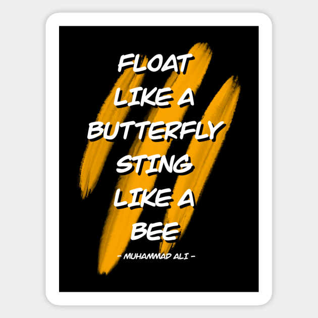 Muhammad Ali Float Like A Butterfly Quotes Muhammad Ali Quote Aufkleber Teepublic De Muhammad Ali Float Like A Butterfly Quotes Muhammad Ali Quote Aufkleber Teepublic De
