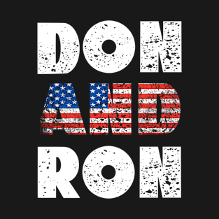 Don and Ron For President 2024 T-Shirt