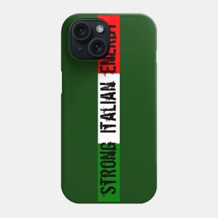 Strong Italian Energy Phone Case