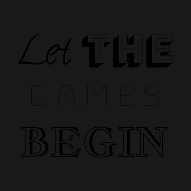 AJR Let the games begin by JuliesDesigns