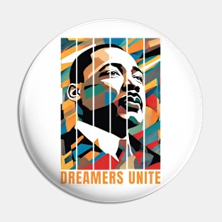 MLK Dreamers Unite Pin