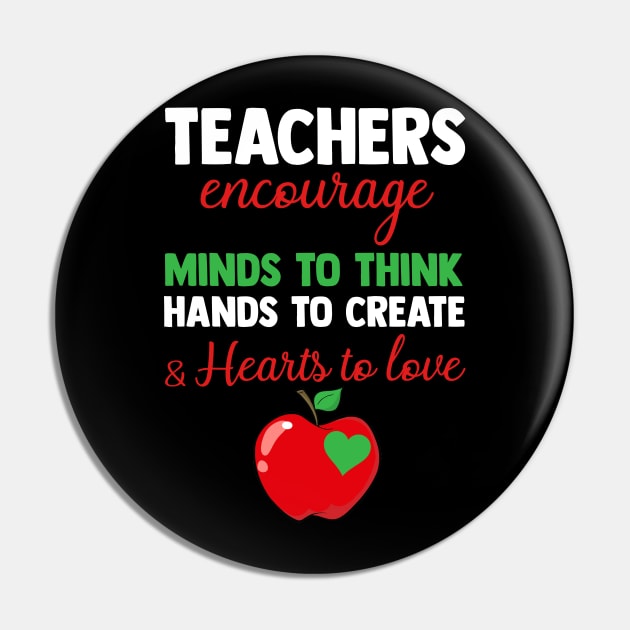 Teachers Encourage Minds To Think Pin by Danielsmfbb