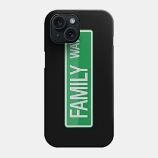 Family Way Road Sign Phone Case