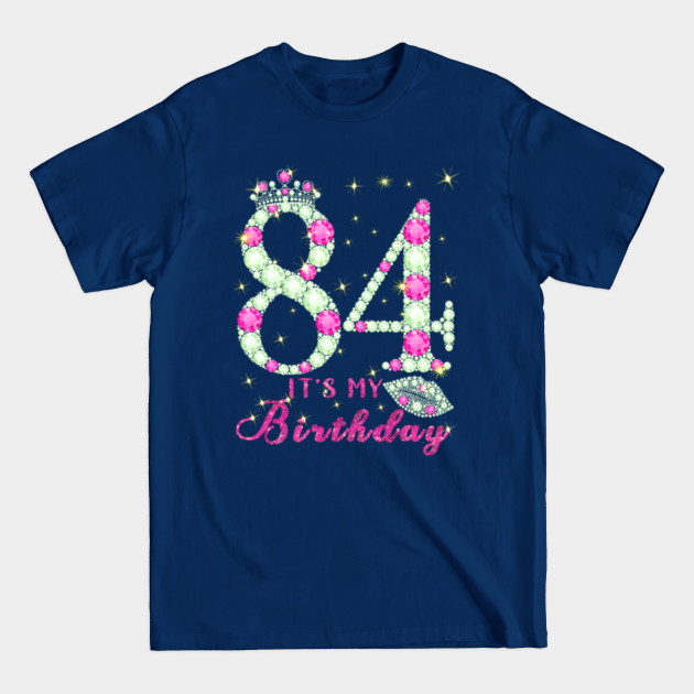 Discover It's My 84th Birthday Queen Diamond Crown - 84th Birthday Queen Diamond Crown - T-Shirt