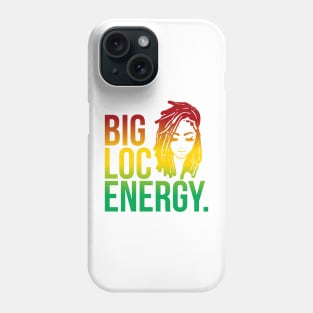 Locs tshirt, Big Loc Energy Shirt, Loc'd Shirt, Loc's shirt Phone Case
