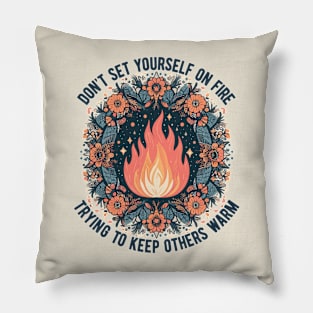 Balance Your Fire: A Motivational Quote Pillow