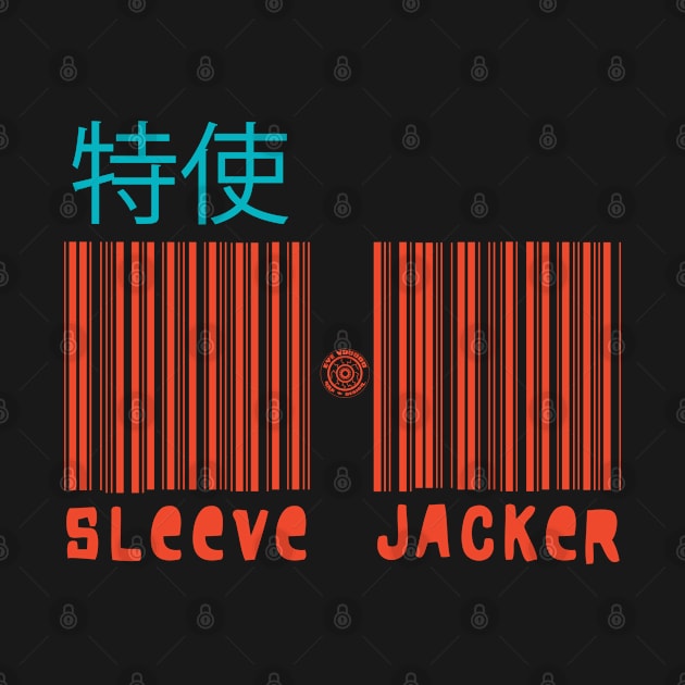 Sleeve Jacker mk1 by eyevoodoo