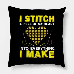 Stitch A Piece Of Heart Into Everything I Make Creative Pillow