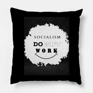 Socialism doesn't works Pillow