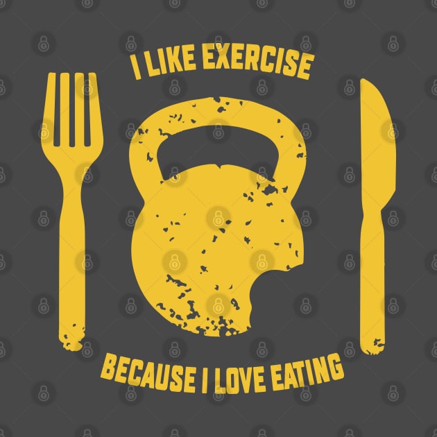 i like exercise because i love eating by Manumindfreak81