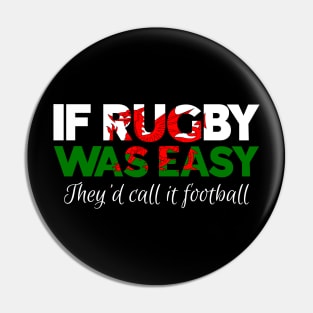 Funny Welsh Rugby - Wales Rugby Pin