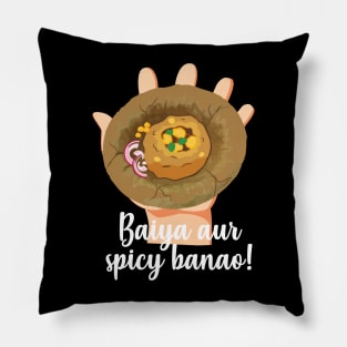 Spicy Pani Puri Hindi Quote India Pakistan Food Lovers Pillow