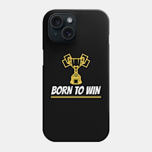 Born To Win Racing Phone Case