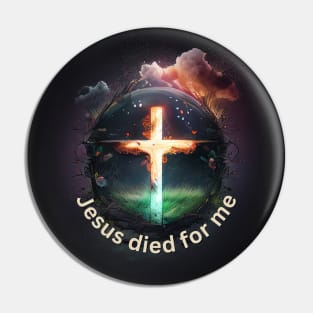 Jesus Died for Me John 3:16 V3 Pin