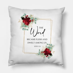 John 1 14 Bible verse Pillow