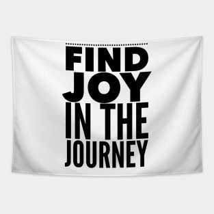 Find Joy In The Journey Tapestry