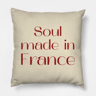 Soul made in France Pillow