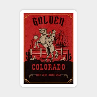 Golden Colorado wild west town Magnet