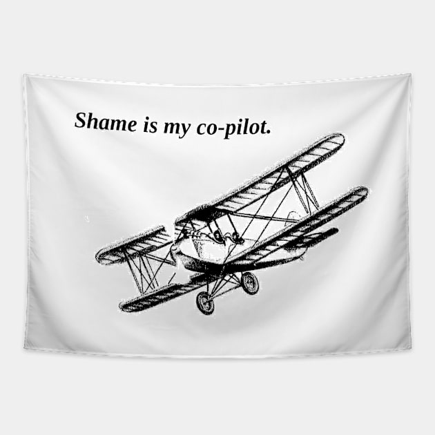 Shame Is My Co-pilot Tapestry by bluespecsstudio