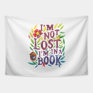 Quote "I'm not lost I'm in a book" lettering watercolour painting Tapestry