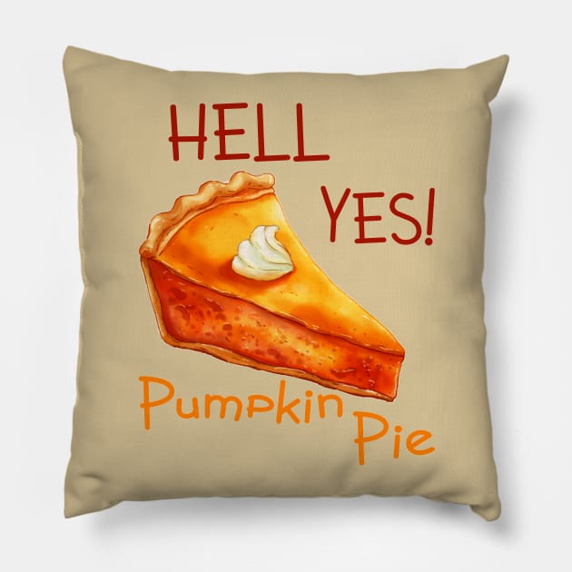 Thankful for Pumpkin Pie Pillow by PeppermintClover