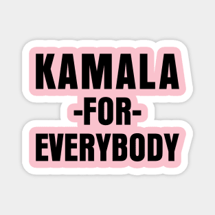 Kamala For Everybody Magnet