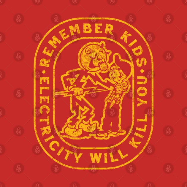 Remember Kids, Electricity Will Kill You // Vintage Reimagined Logo by Trendsdk