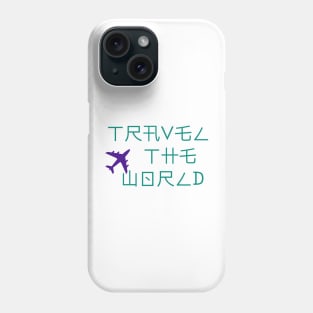 Travel the world Phone Case